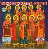 #100 The Holy Ten Martyrs of Crete