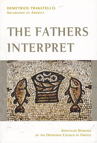 The Fathers Interpret