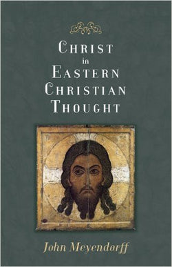 Christ in Eastern Christian Thought