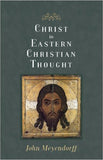 Christ in Eastern Christian Thought