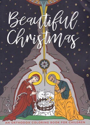 Beautiful Christmas: An Orthodox Coloring Book for Children