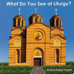 What Do You See at Liturgy?