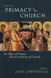 Primacy in the Church: The Office of Primate and the Authority of Councils (Volume 1)