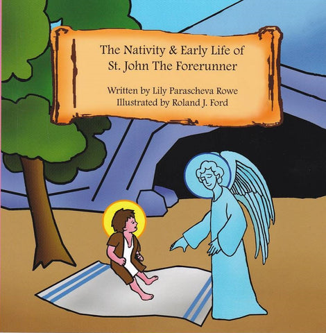 The Nativity and Early Life of St. John the Forerunner